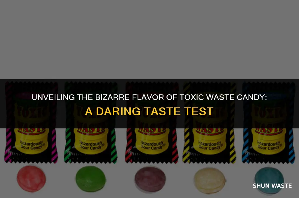 what does toxic waste candy taste like
