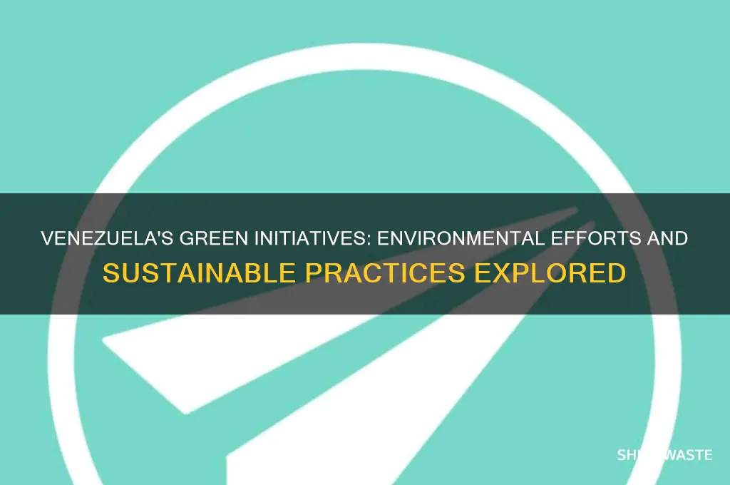 what does venezuela do to help the environment