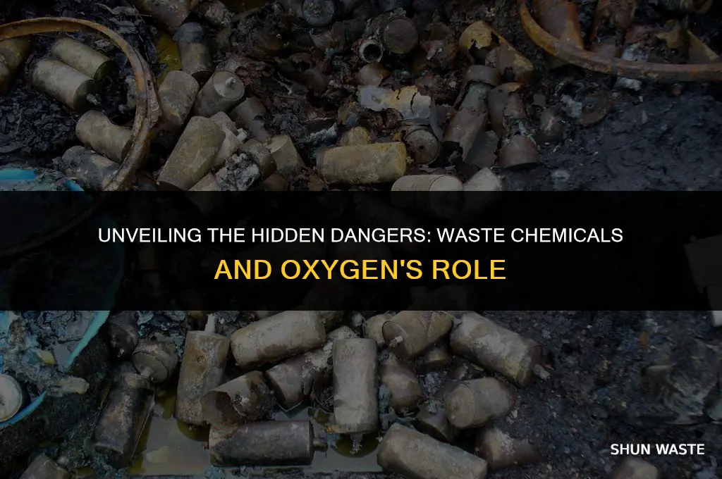 what does waste chemicals and oxygen have in