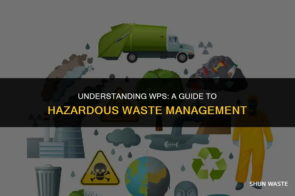what does wps stand for hazardous waste
