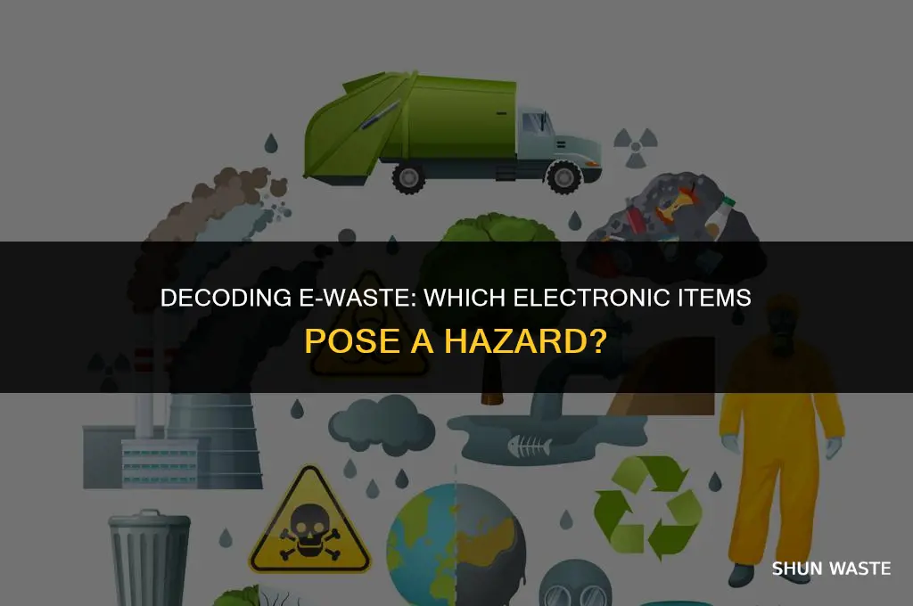 what electronic items are considered hazardous waste