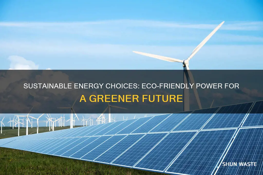 what energy is good for the environment