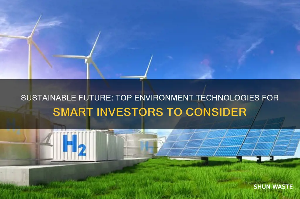 what environment technologies can i invest in