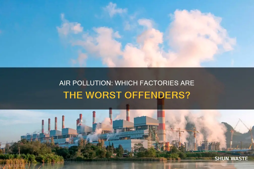 what factories produce the most air pollution