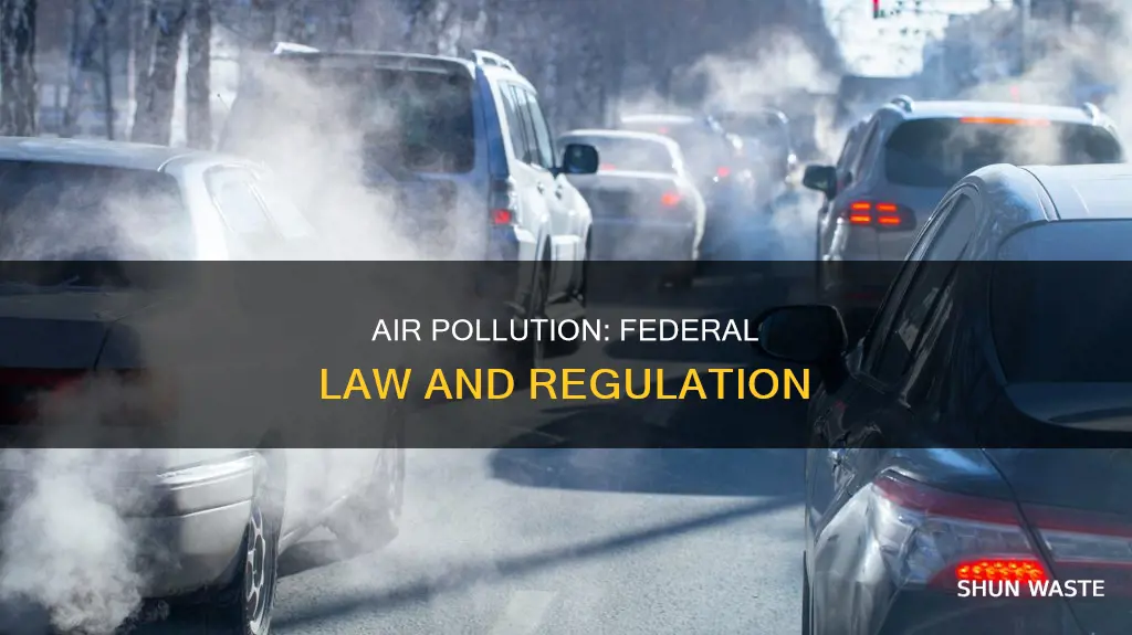 what federal law regulates air pollutants