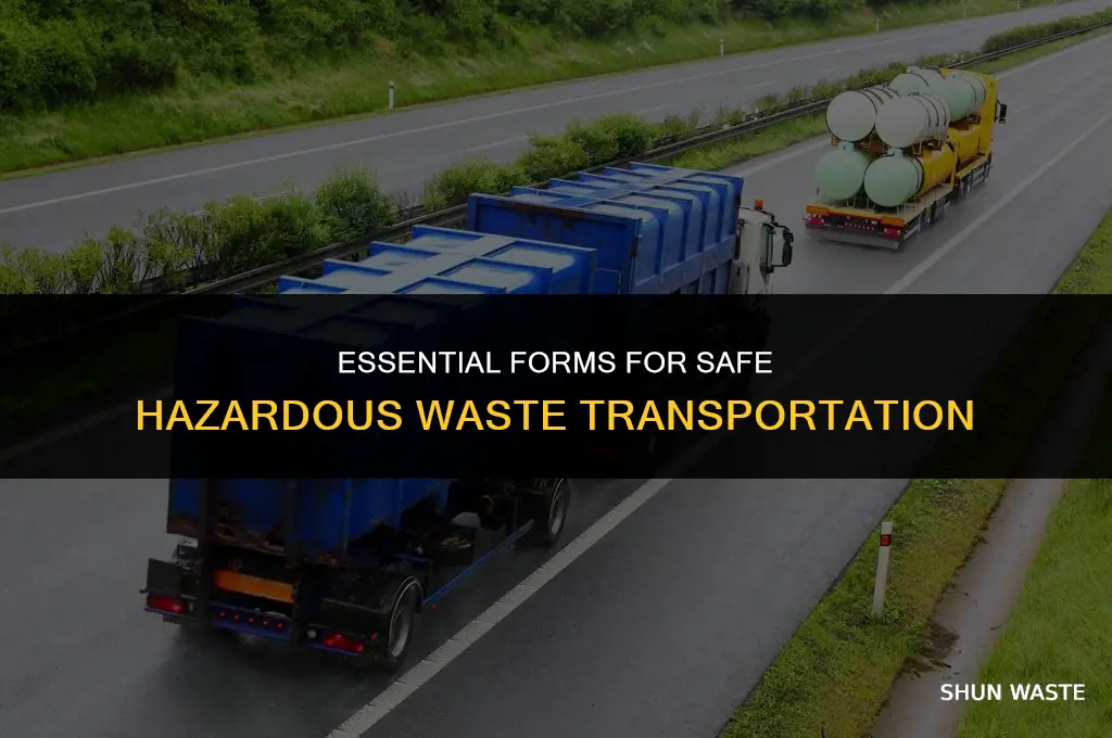 what form is required when transporting hazardous waste