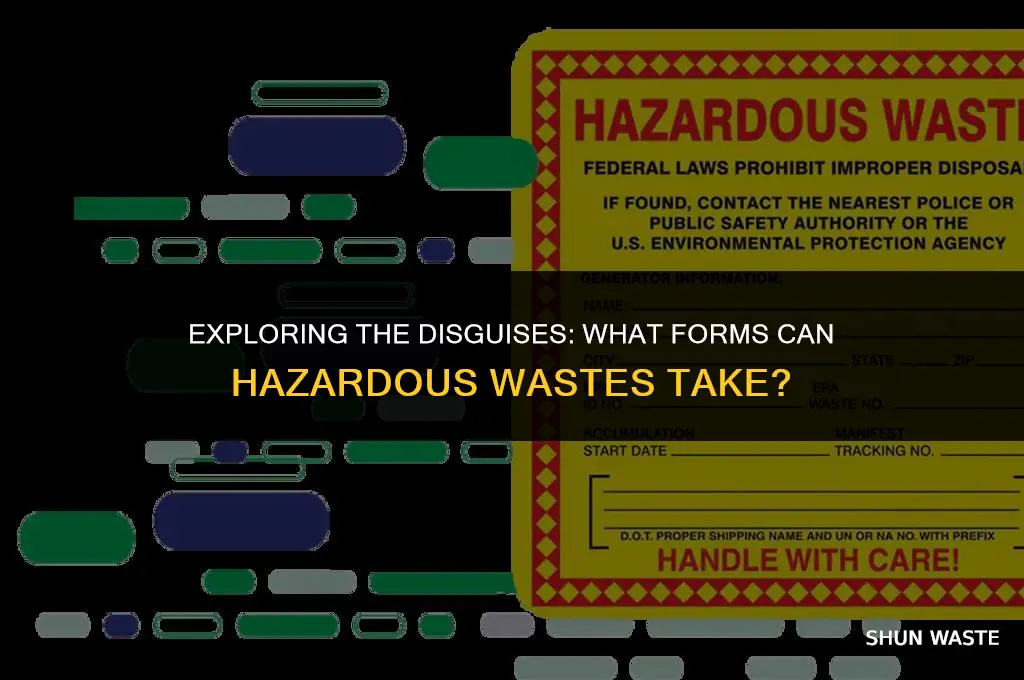 what form s may hazardous wastes take