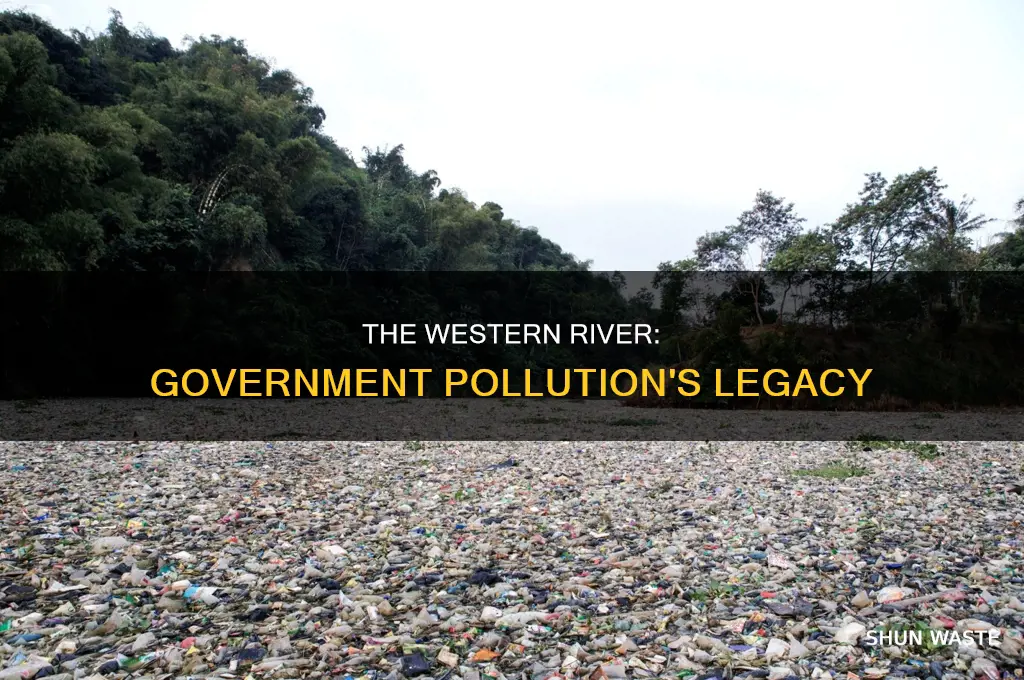 what happened to that weatern river that the government polluted
