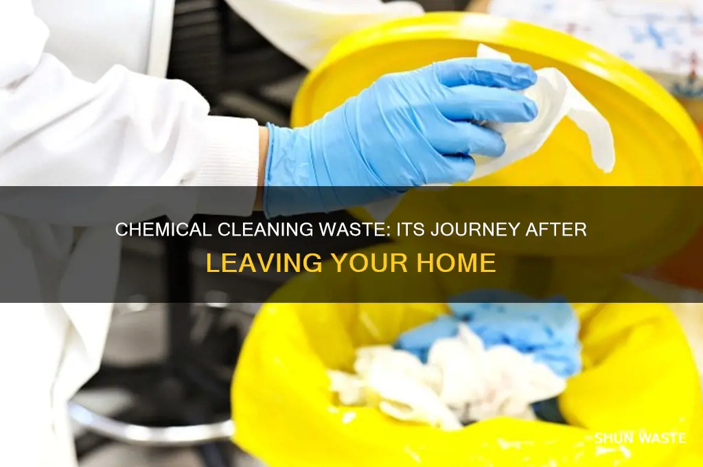 what happens to waste from chemicals used to clean homes