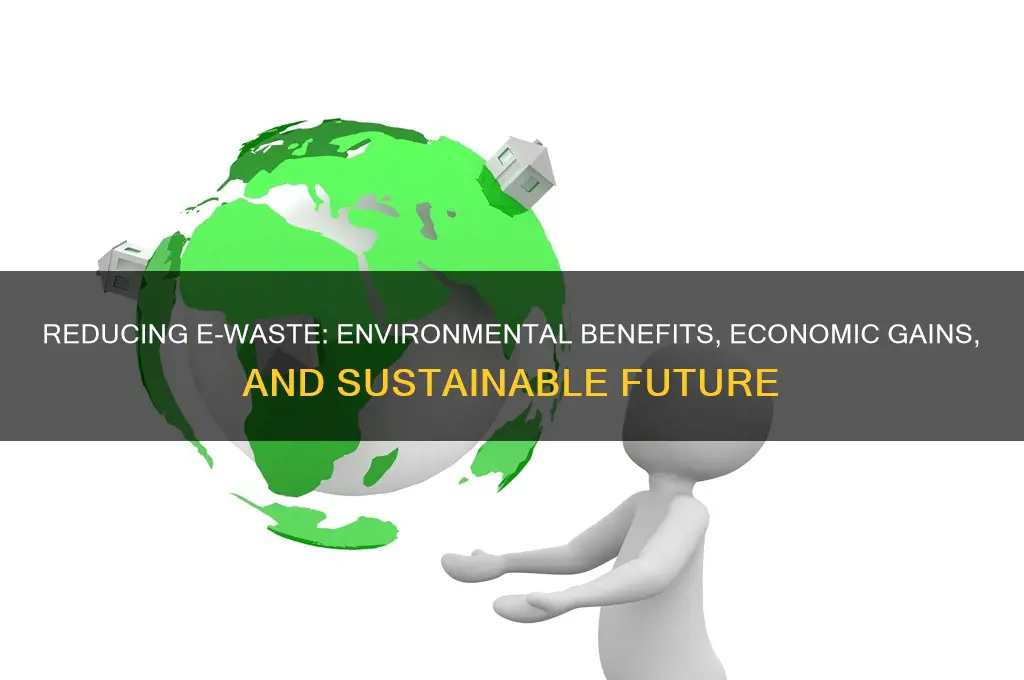 what happens when e-waste is reduced