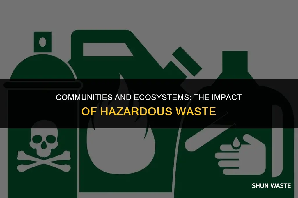what has been affected by hazardous waste before