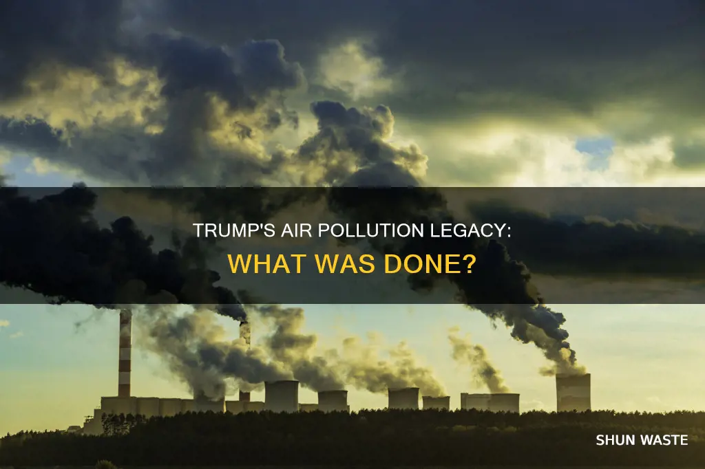 what has donald trump done for air pollution