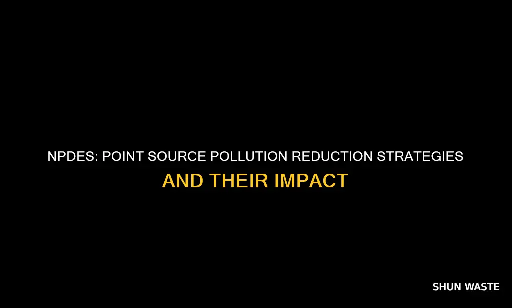 what has npdes done to reduce point source pollution