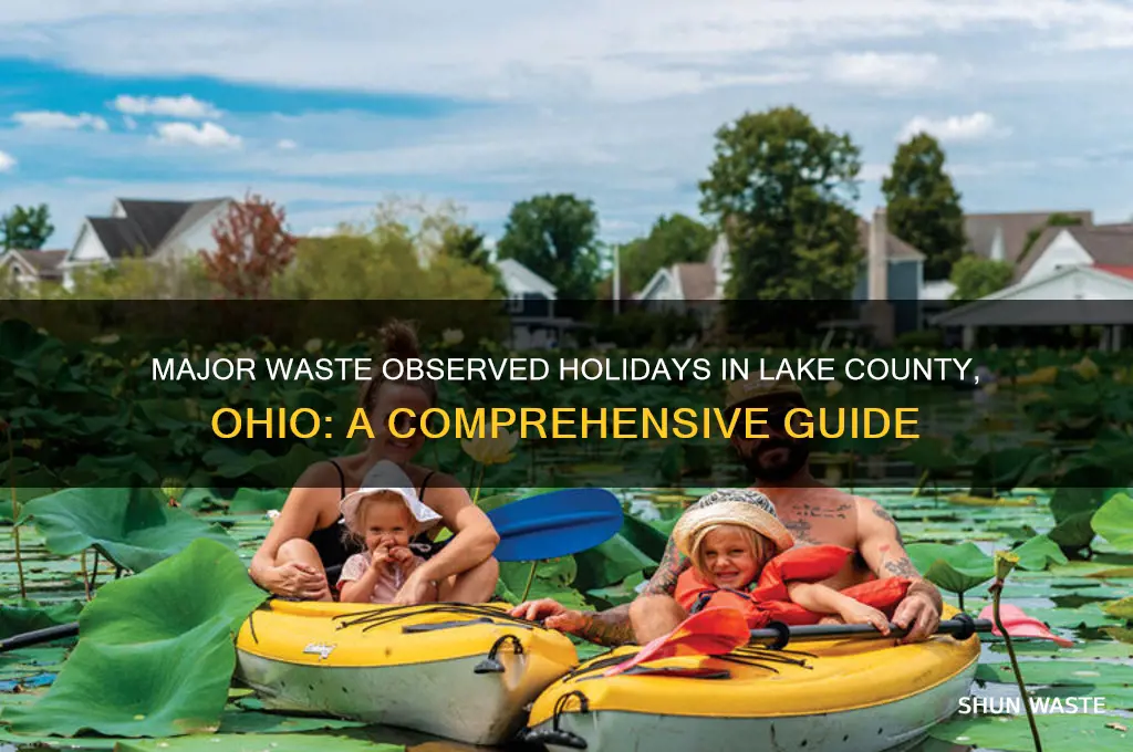 what holidays does major waste observe in lake county ohio