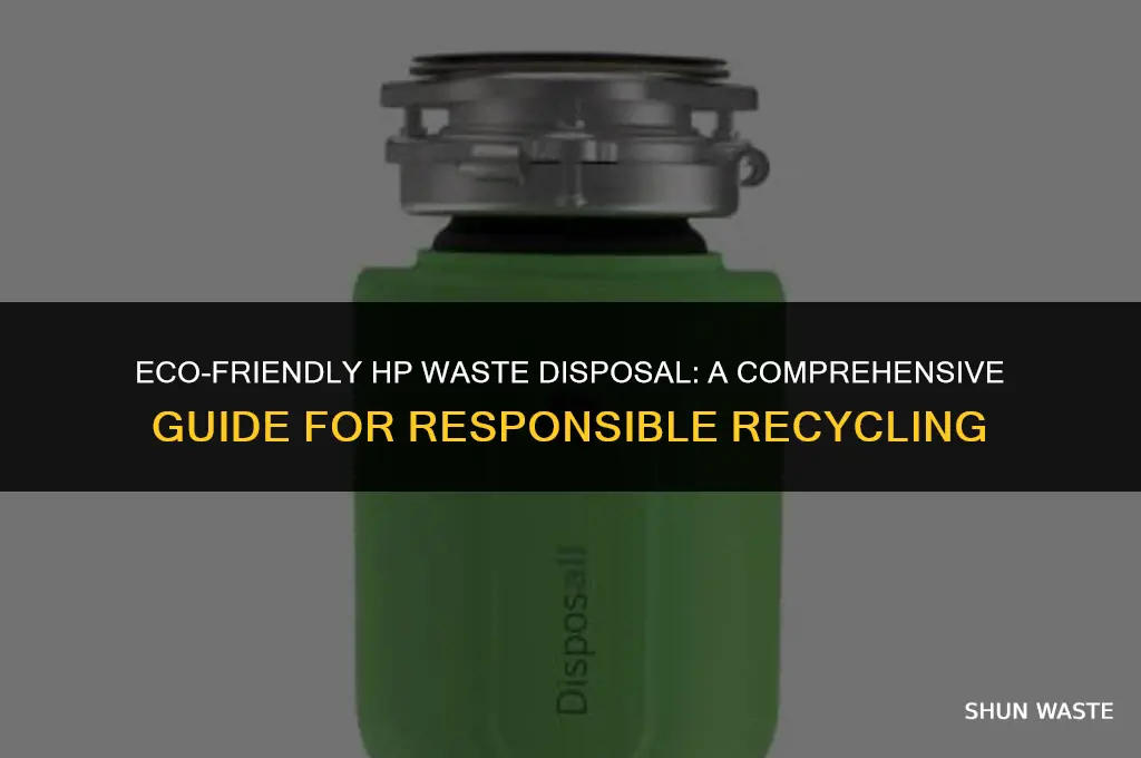 what hp waste disposal do i need