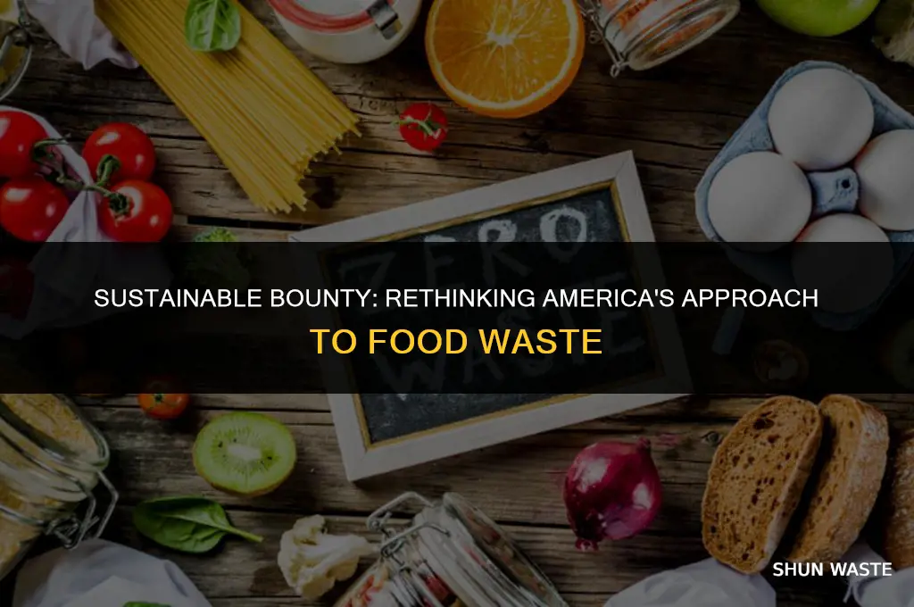what if america did not waste food