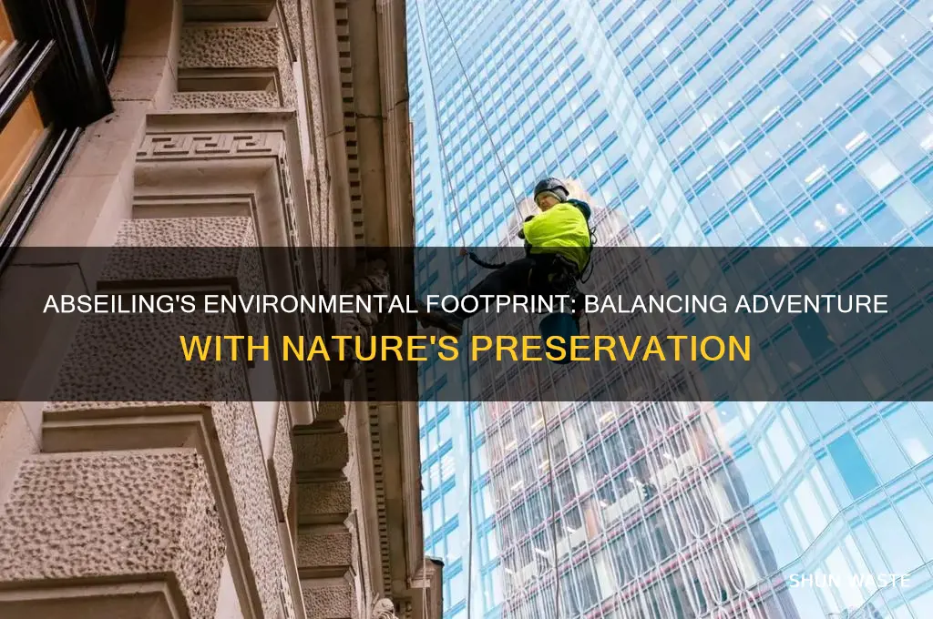 what impact does abseiling have on the environment