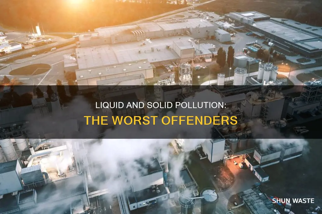 what industry creates the most liquid and solid pollution