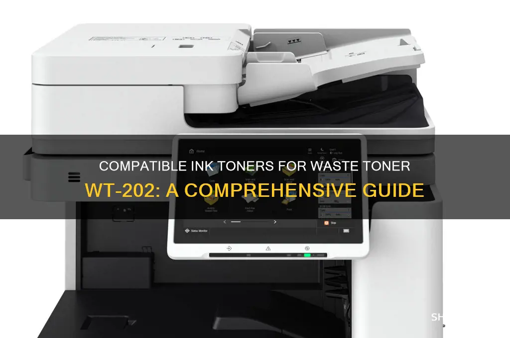 what ink toners are compatible with waste toner wt-202