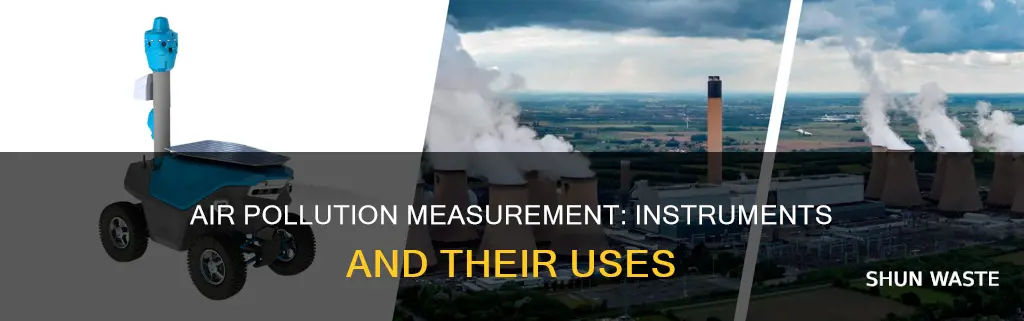 what instrument is used to measure air pollution