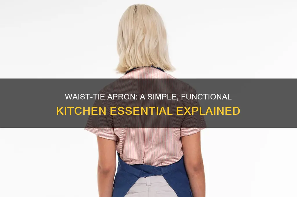 what is a apron that only ties around the wast