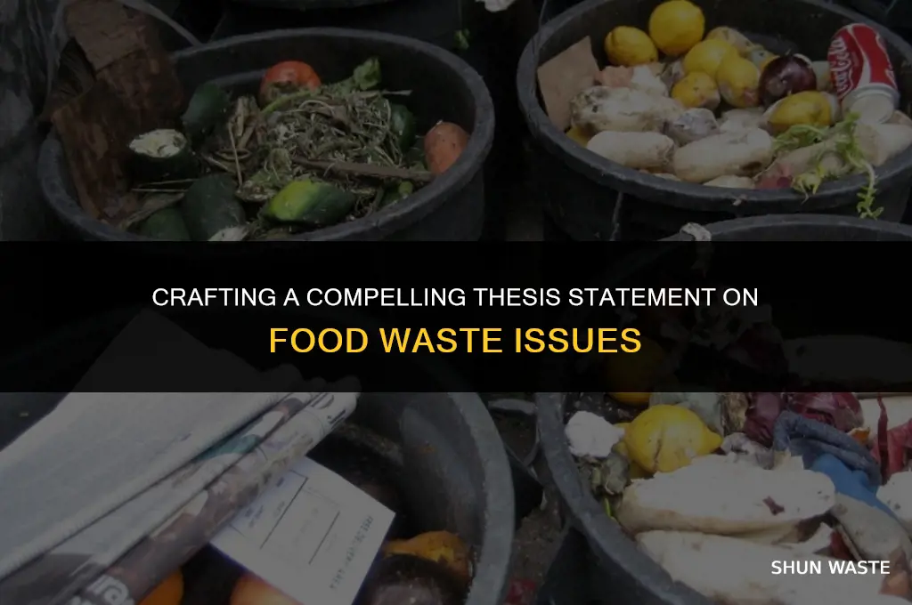 what is a god thesis statement for food waste isues