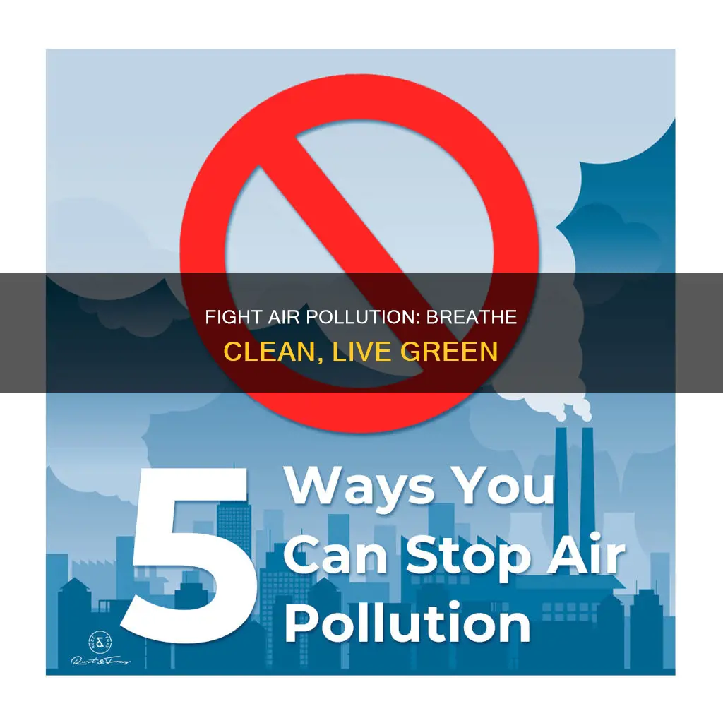 what is a good slogan for air pollution
