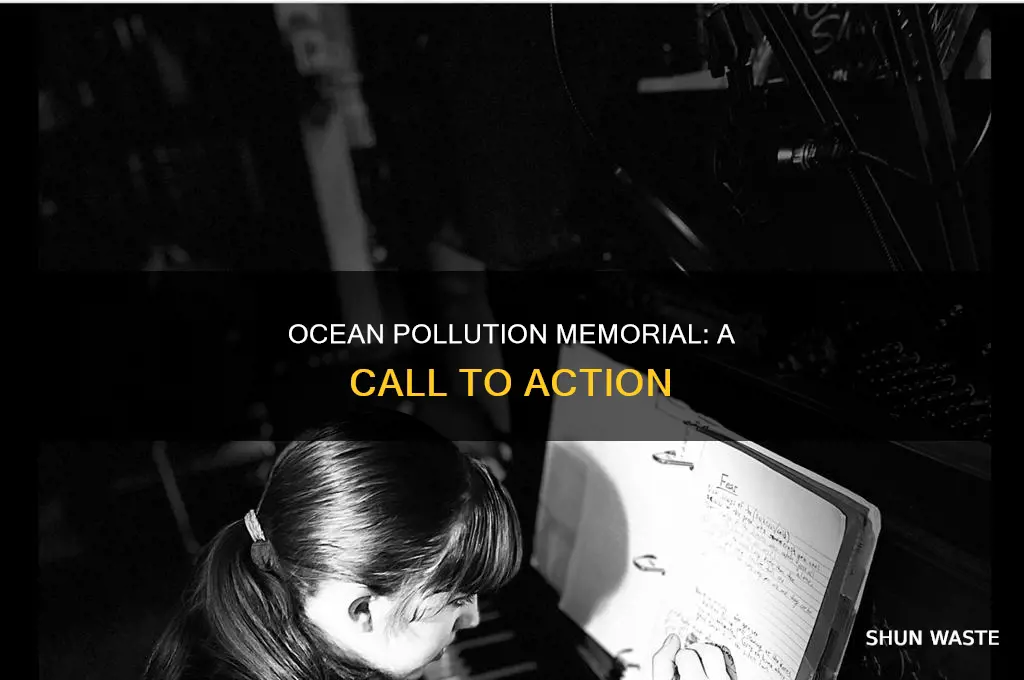 what is a memorial quote about ocean pollution