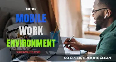Understanding the Mobile Work Environment: Benefits, Challenges, and Best Practices