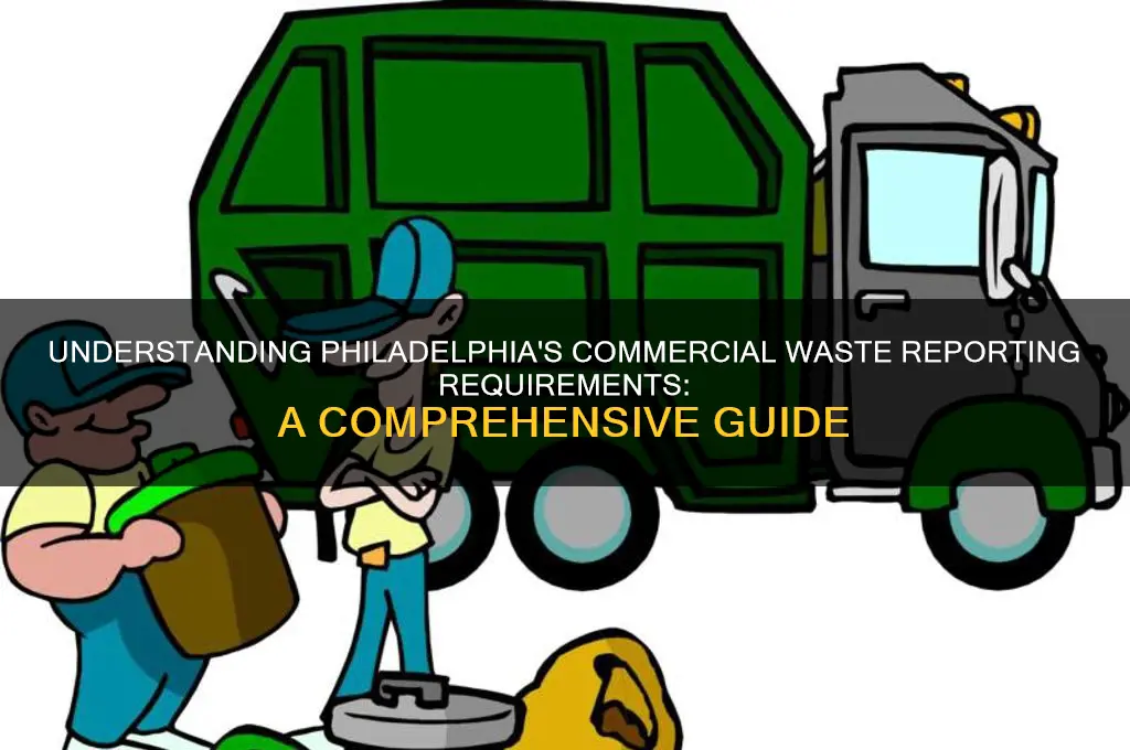 what is a philadelphia commercial waste report
