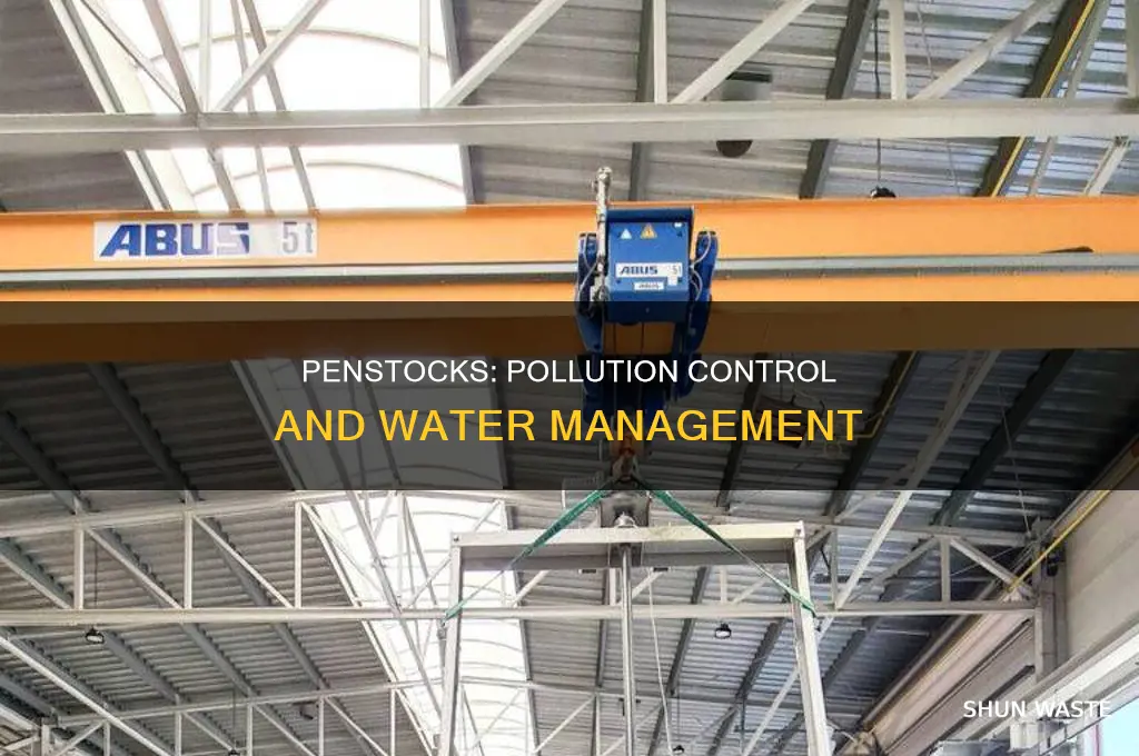 what is a pollution control penstock
