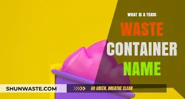 Understanding the Proper Name for Toxic Waste Containers: A Comprehensive Guide
