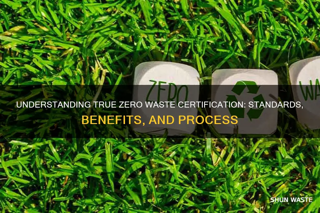 what is a true zero waste certification program