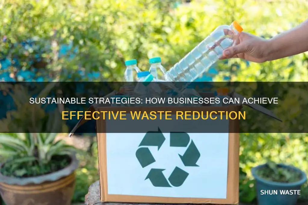 Sustainable Strategies: How Businesses Can Achieve Effective Waste ...
