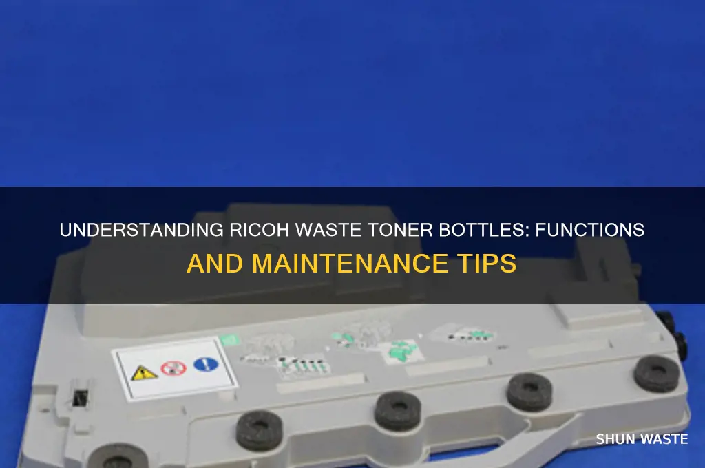 what is a waste toner bottle ricoh