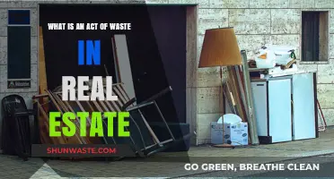 Understanding Acts of Waste: Real Estate Implications and Legal Consequences