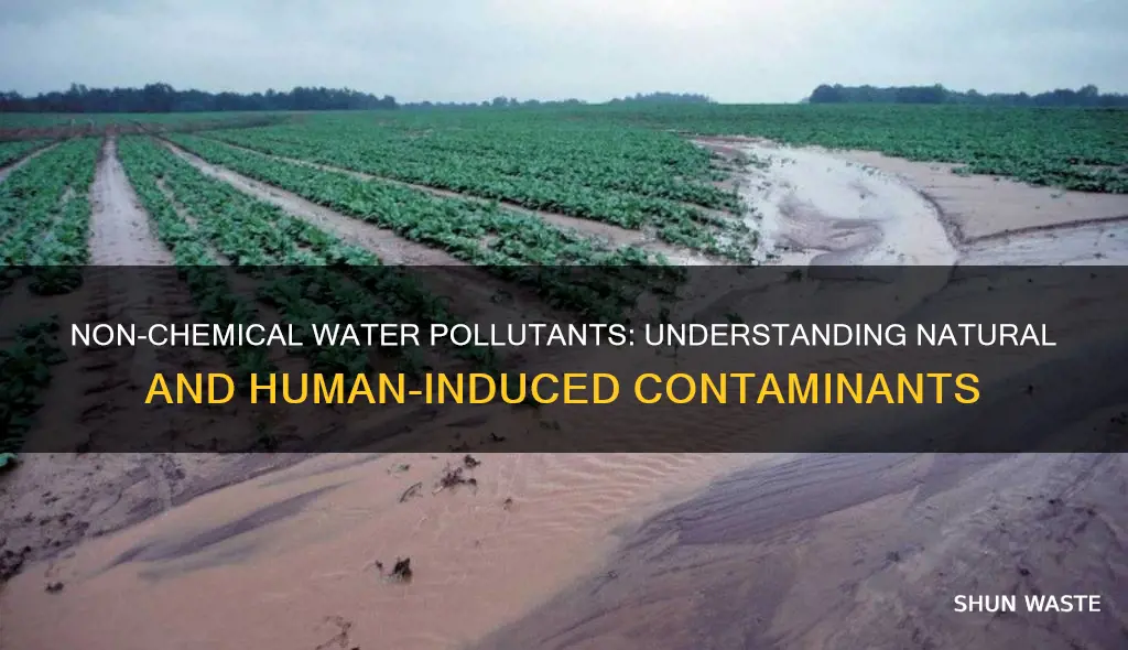 what is an example of a non chemical water pollution