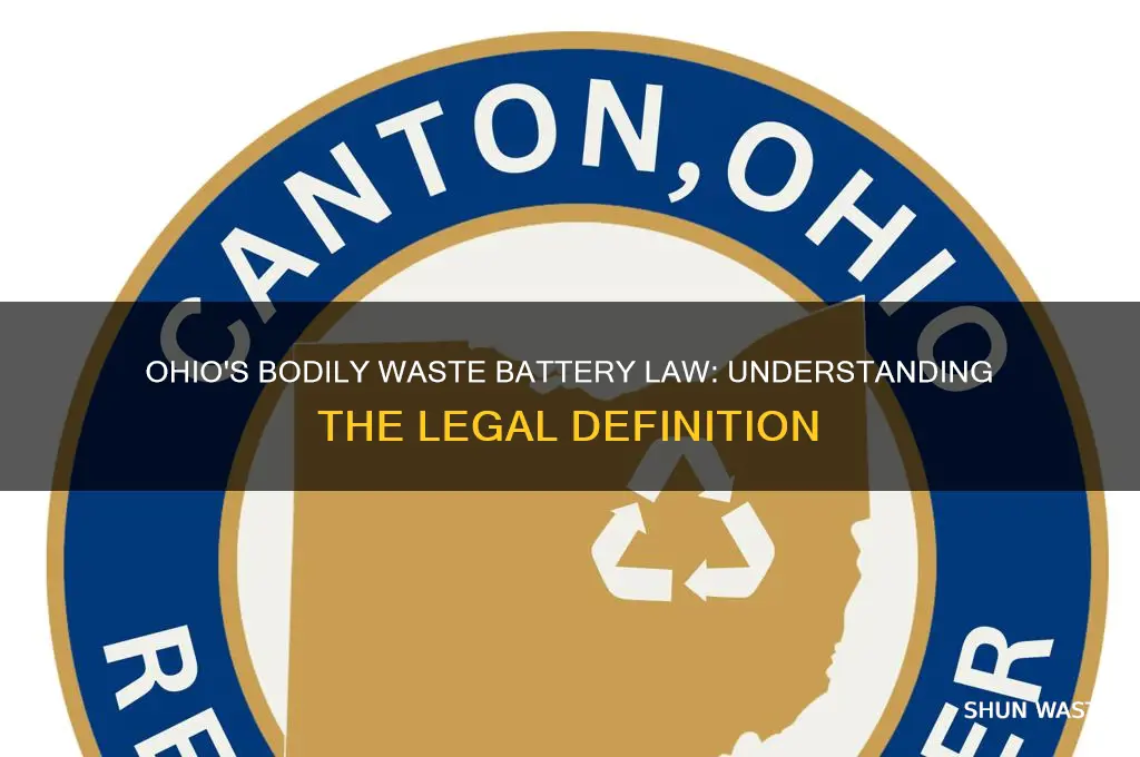 what is battery of bodily waste in ohio