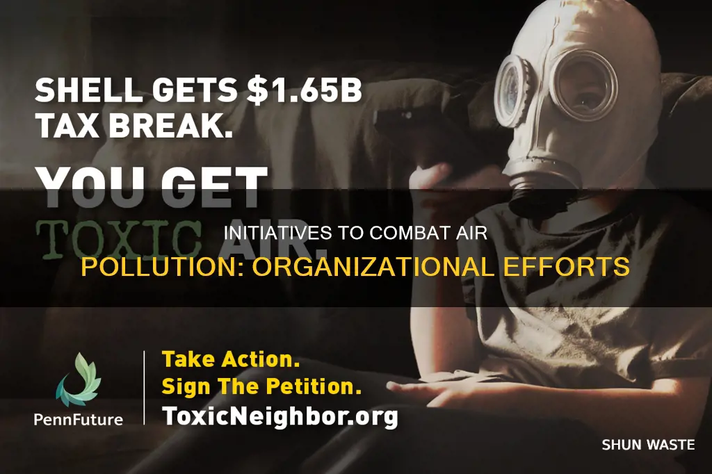 what is being done by organizations to stop air pollution