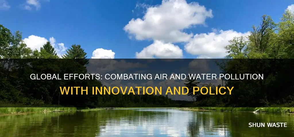 what is being done to solve air and water pollution