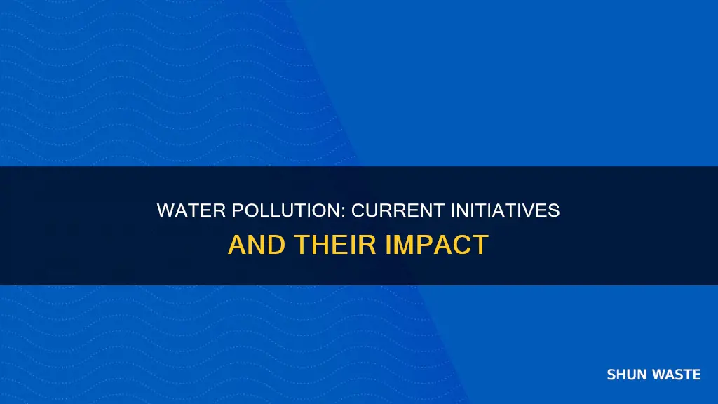 what is being done to stop pollution in the water