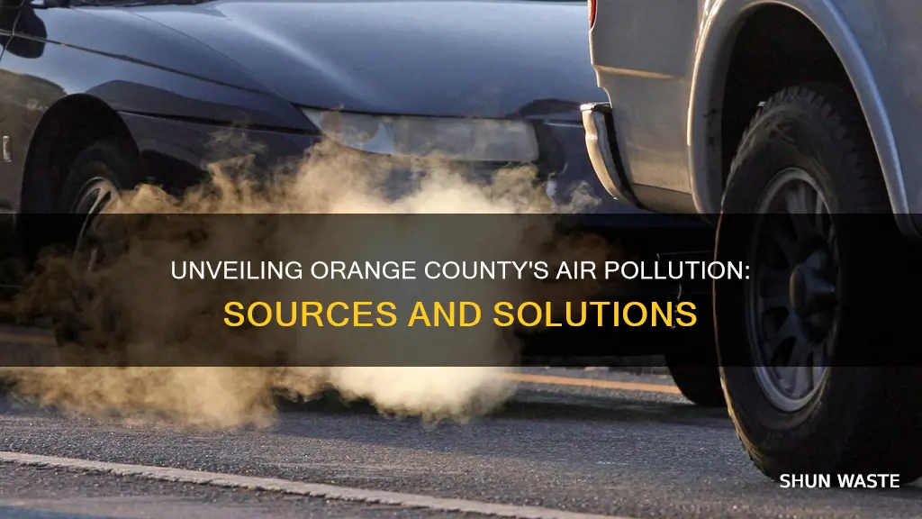 what is causing air pollution in orange county right now