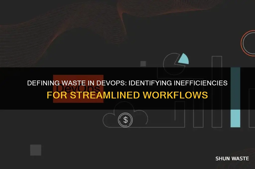 what is considered as waste in devops