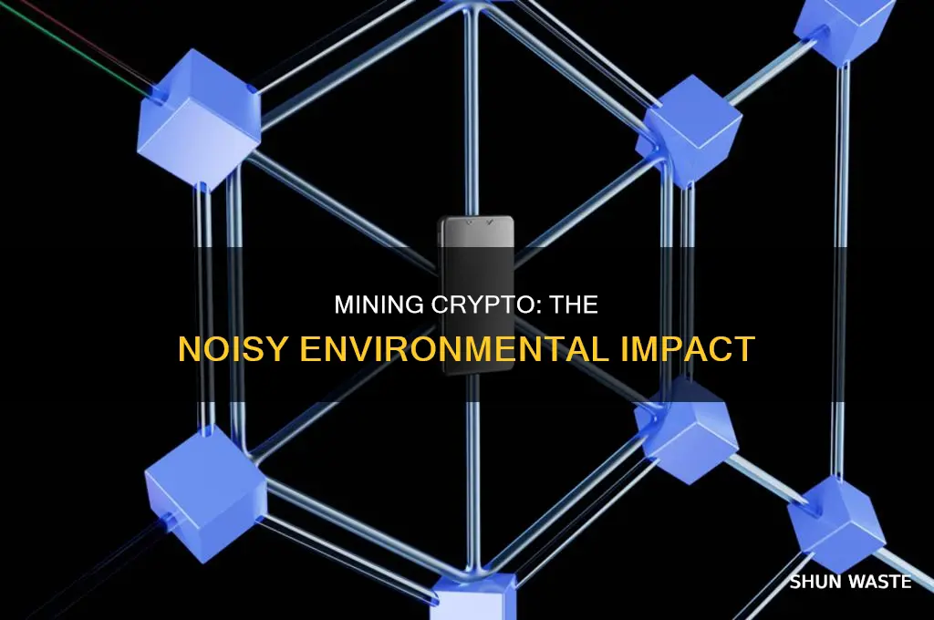 what is crypto mining noise pollution