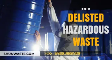 Understanding Delisted Hazardous Waste: A Comprehensive Guide