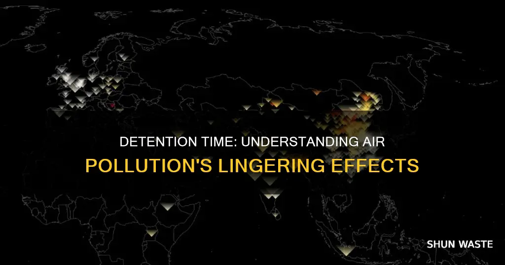 what is detention time air pollution