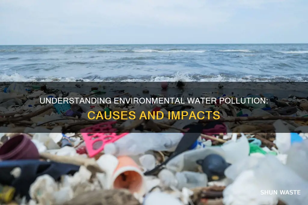 what is environmental water pollution
