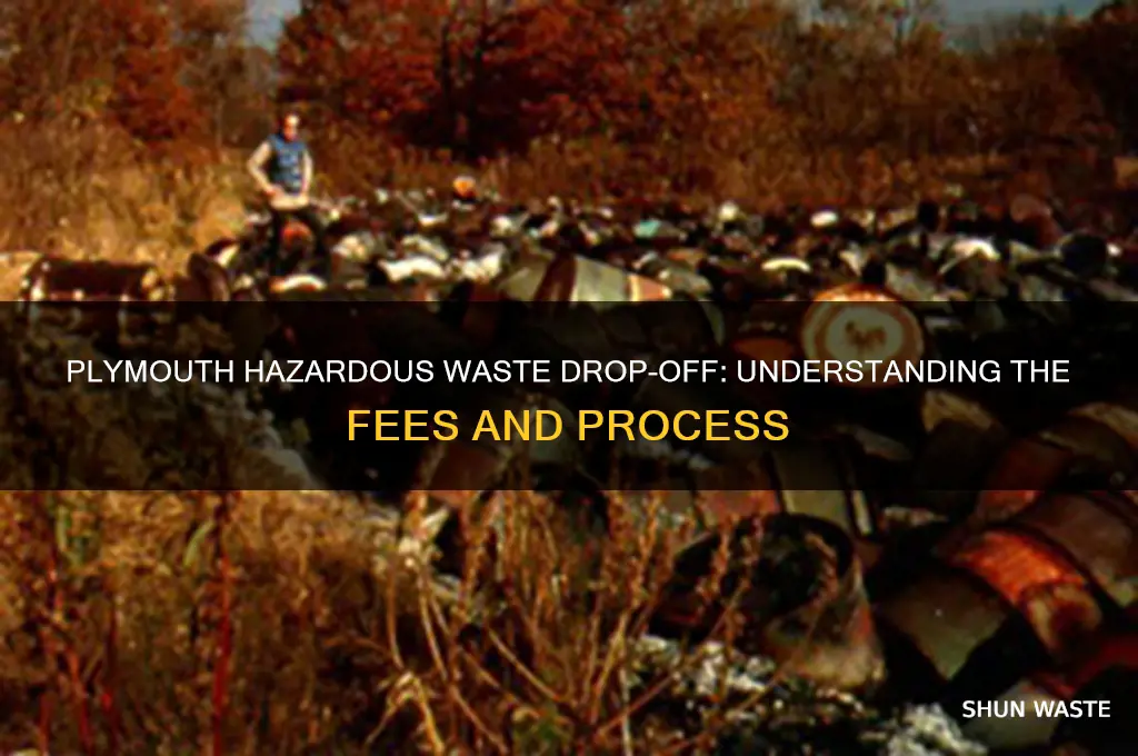 what is fee for plymouth hazzard waste drop off