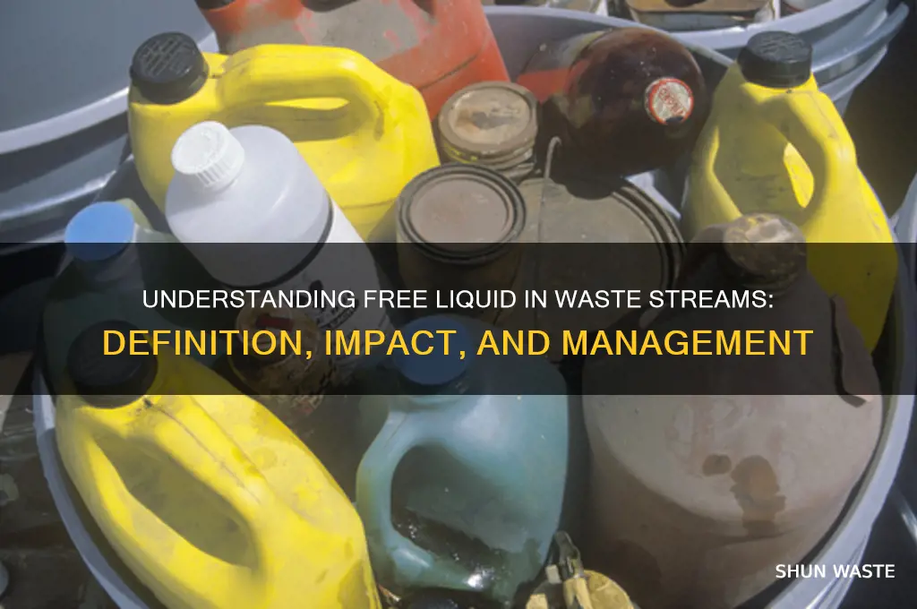 what is free liquid in a waste stream