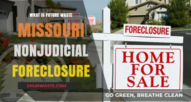 Understanding Missouri's Nonjudicial Foreclosure Process for Future Waste Management